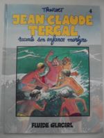 4 . Jean-Claude Tergal raconte son enfance martyre / BD n/b